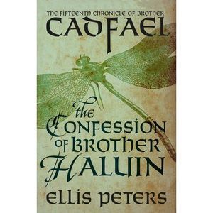 The Confession of Brother Haluin -- Ellis Peters